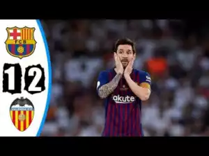 Barcelona vs Valencia  1 – 2 | Copa Del Rey All Goals & Highlights | 25-06-2019